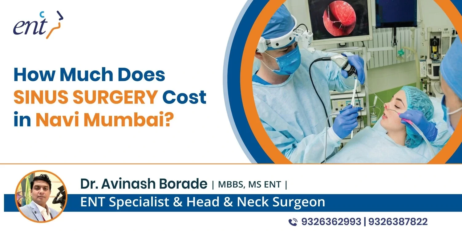 How Much Does Sinus Surgery Cost in Navi Mumbai?