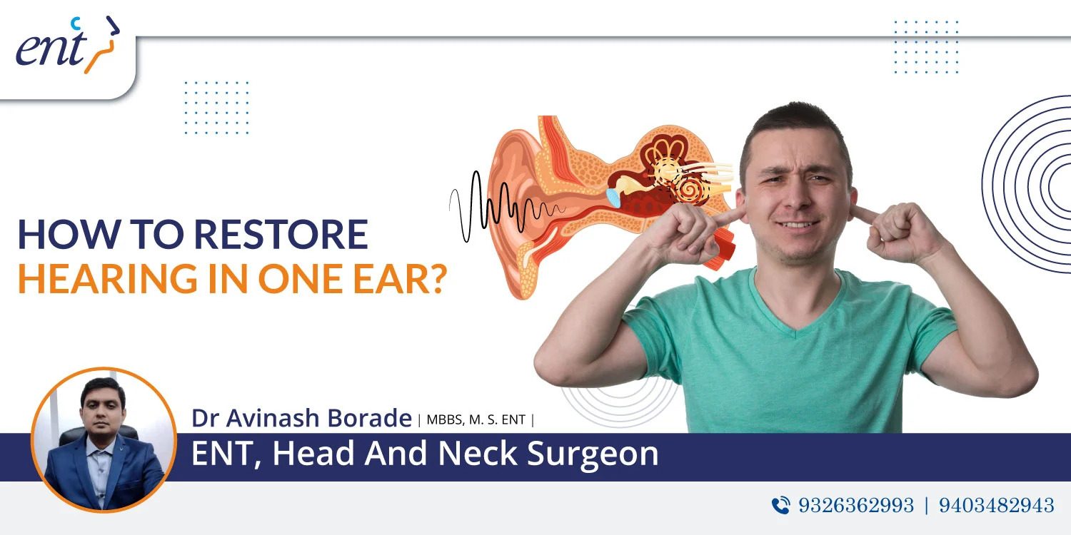 How to restore hearing in one ear