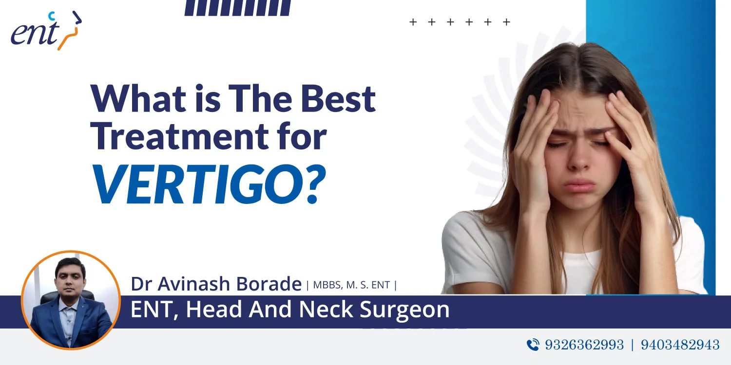 What is The Best Treatment for Vertigo